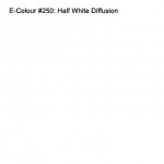 E-COLOUR #250 HALF WHITE DIFFUSION ROSCO